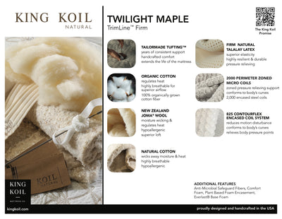 KIng Koil Natural TWILIGHT MAPLE TrimLineTM Firm